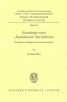 Grundzuge Einer 'Soziotheorie' Der Inflation: Ein Beitrag Zur (Re)Integration Der Sozialwissenschaften 3428049497 Book Cover