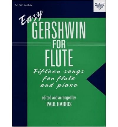 [(Easy Gershwin for Flute: For Flute : Fifteen Songs for Flute and Piano)] [Author: George Gershwin] published on (August, 1991)      Sheet music