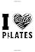 I LOVE PILATES: Dot Grid Journal, Diary, Notebook, 6x9 inches with 120 Pages.