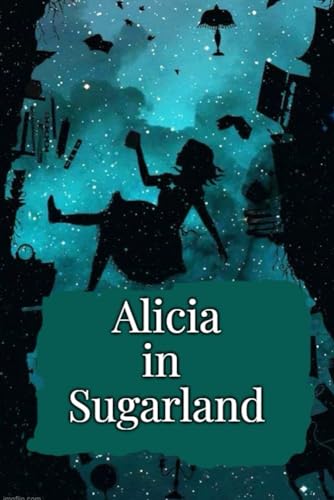 Alicia in Sugarland