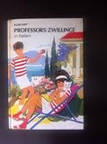 professors zwillinge  Professors Zwillinge in Italien