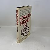 Howard Hughes: The Hidden Years