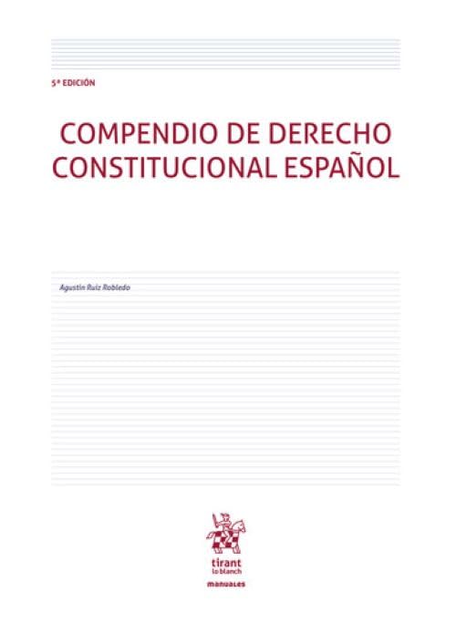 Compendio de Derecho Constitucional Español 5ª Edición (Manuales de Derecho Constitucional)