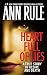 Heart Full of Lies: A True Story of Desire and Death