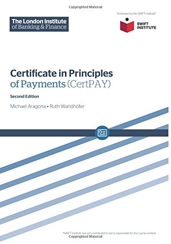 Certificate in Principles of Payments (CertPAY) Second Edition Paperback – 25 Jun. 2018