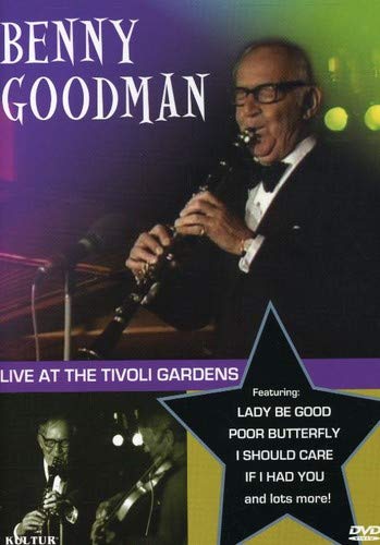 Benny Goodman Live At the Tivoli