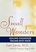 Small Wonders: Healing Childhood Trauma With EMDR