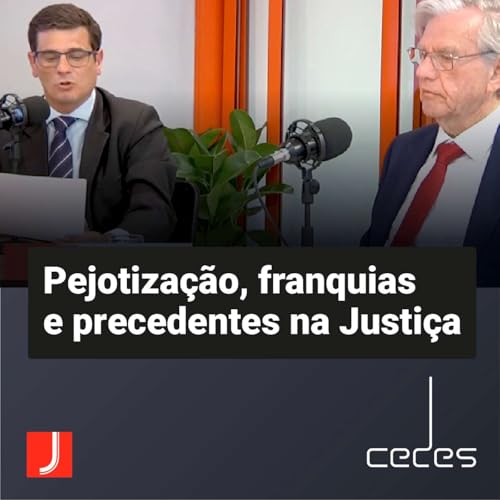 Pejotiza&ccedil;&atilde;o, franquias e precedentes na Justi&ccedil;a | Novas Rela&ccedil;&otilde;es de Trabalho