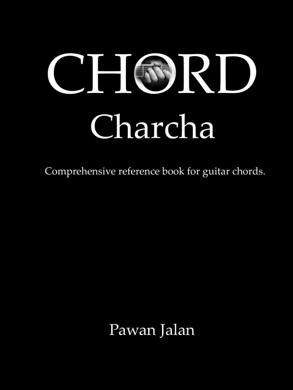 Chord Charcha: Comprehensive reference book for guitar chords.