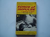 Force of Impulse (Popular Library PC900) B000C0ORXE Book Cover