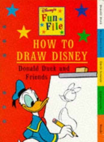 How to Draw Disney: Donald Duck and Friends (Disney S.)