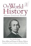 Johann Gottfried Herder on World History: An Anthology (Sources and Studies in World History)
