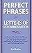Perfect Phrases for Letters of Recommendation (Perfect Phrases Series)