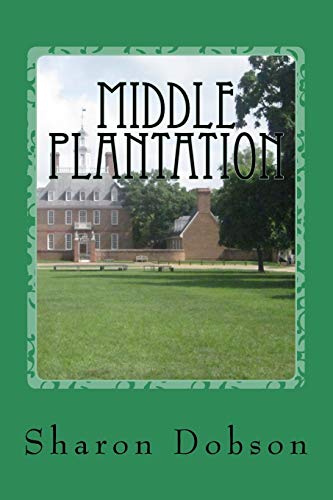 Middle Plantation (Adam Clay)