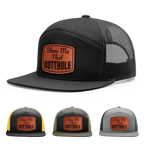 Show Me That Butthole Hat Funny Adult Hat 168 Style Trucker Leather Patch Hat for Men & Women 7 Panel Baseball Cap with Snapback Enclosure