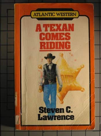 A Texan comes riding (Atlantic large print) [Large Print] 0893409529 Book Cover