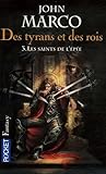 livres de john marco allegro  TYRANS ET ROIS T3 SAINTS EPEE
