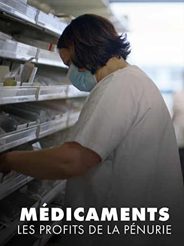 Médicaments : les profits de la pénurie