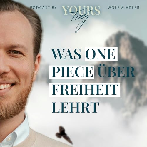 One Piece und was es &uuml;ber unsere Welt verr&auml;t