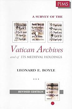 A Survey of the Vatican Archives and of Its Medieval Holdings (Subsidia Mediaevalia)