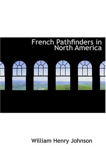 Buy French Pathfinders in North America — BookShops.in
