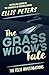 Grass Widow's Tale (The Felse Investigations)