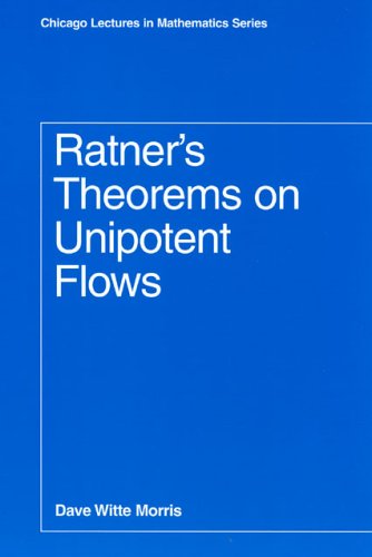 Ratner's Theorems On Unipotent Flows (Chicago Lectures in Mathematics)