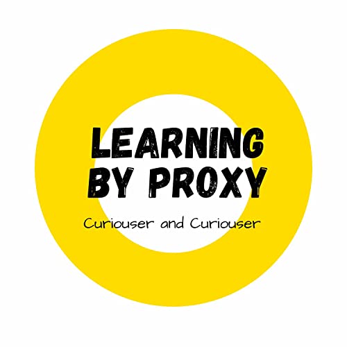 Learning by Proxy with Vivek Srinivasan cover art