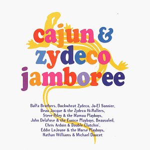 Cajun & Zydeco Jamboree [Audio CD] Various Artists