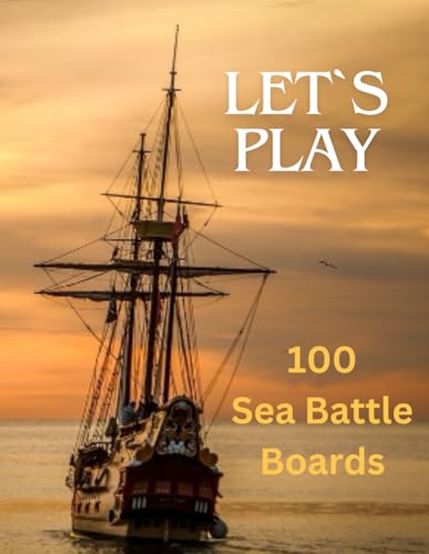 LET`S PLAY: 100 Sea Battle Boards