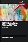 BIOTECNOLOGIA FARMACEUTICA: Libro di testo