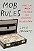 Mob Rules: What the Mafia Can Teach the Legitimate Businessman