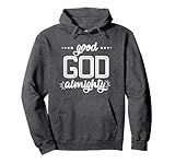 Good God Almighty Pullover Hoodie