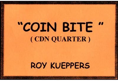 ROY KUEPPERS Coin Bite (Canadian Quarter)