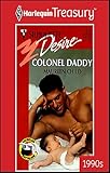 Colonel Daddy (Bachelor Battalion Book 1211) (English Edition)