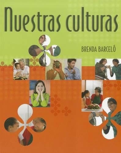 Nuestras culturas: An Intermediate Course in Spanish (Available Titles iLrn: Heinle Learning Center)