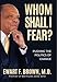 Whom Shall I Fear?: Pushing the Politics of Change