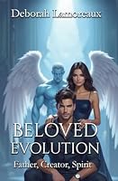 Beloved Evolution (Father, Creator, Spirit) 1968792449 Book Cover