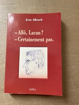 Paperback Allô Lacan ? Certainement pas ! Book
