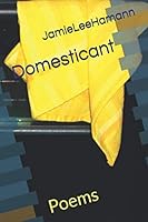 Domesticant 1984948393 Book Cover
