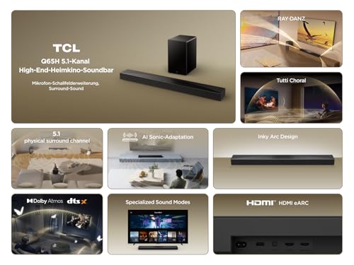 TCL Q65H Soundbar 5.1 Kanal, 580W Heimkino-Lautsprecher mit Cinema Surround, Dolby Atmos, DTS:X, Sound Expansion, Bluetooth 5.3, HDMI eARC, USB, Optisch, Wandmontage möglich, Eine Fernbedienung