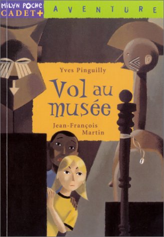 Vol au musée [French] 2745907190 Book Cover