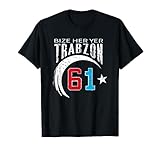 trabzon has?r? seti fiyatlar? Bize Her Yer Trabzon 61 Design als Geschenk für stolze Türken zum Geburtstag, Vatertag, Ostern, Weihnachten oder für deine türkischen Freunde zum Bayram. Zeige mit diesem Outfit das für dich die Türkei Memleket ist.