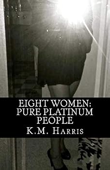 Paperback Eight Women: Pure Platinum People Book