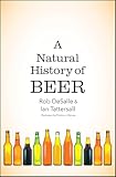 A Natural History of Beer