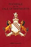 Rochdale and the Vale of Whitworth
