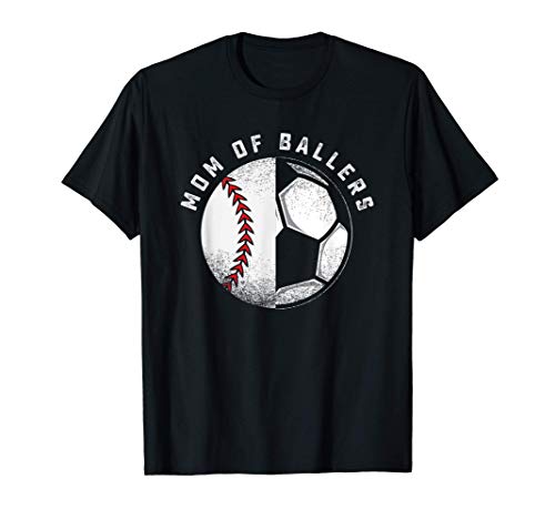 Mom of Ballers Cute Baseball Soccer Player Son Daughter Gift T-Shirt