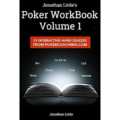 The Poker Workbook: Volume 1