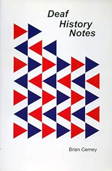 Deaf History Notes