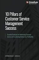 10 Pillars of Customer Service Management Success 0999318403 Book Cover